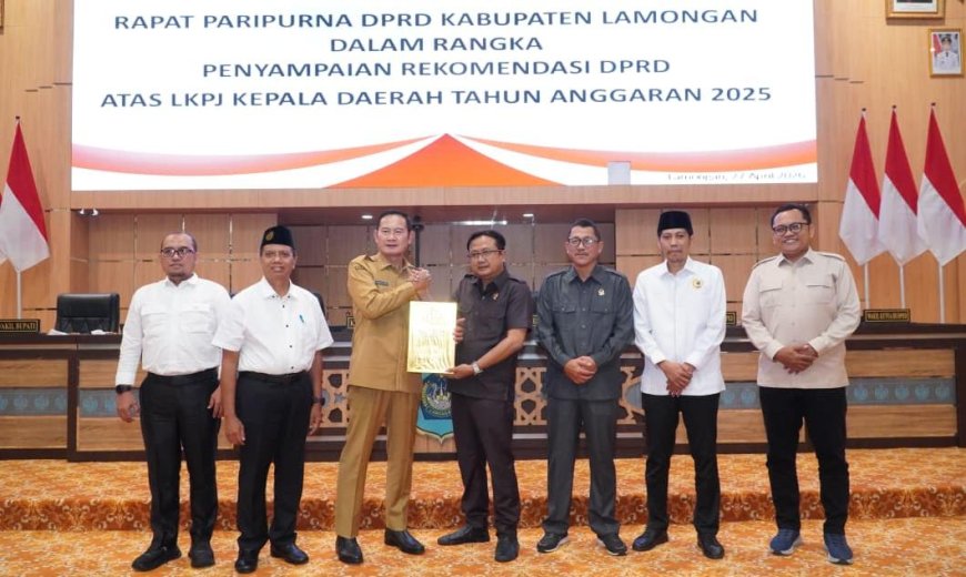 DPRD Lamongan Beri Rekomendasi LKPJ Kepala Daerah Tahun Anggaran 2025